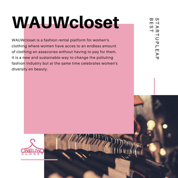 WAUWcloset benoemd tot een van de beste startups van het Startupleap programma